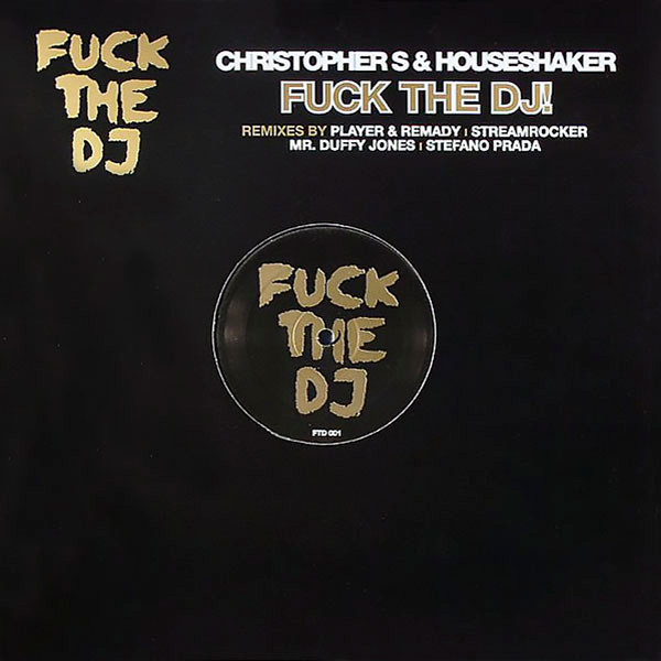 Fuck The DJ!