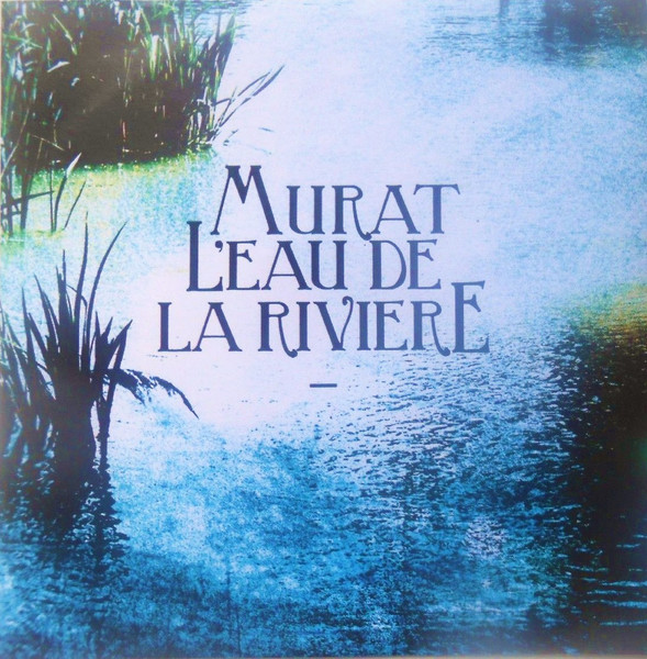 L'Eau De La Rivière