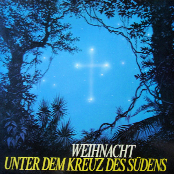 Weihnacht Unter Dem Kreuz Des Südens