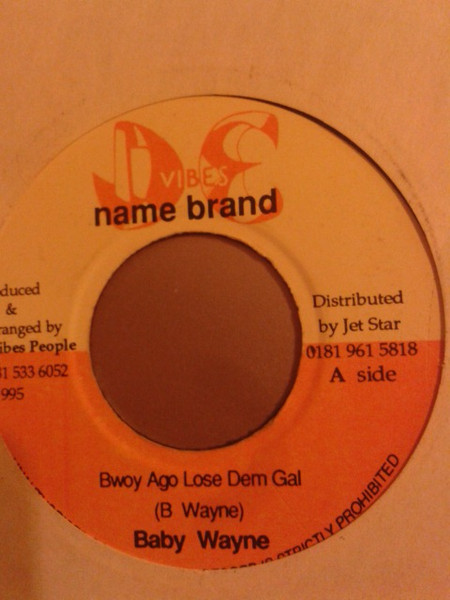 Bwoy Ago Lose Dem Gal / West Green