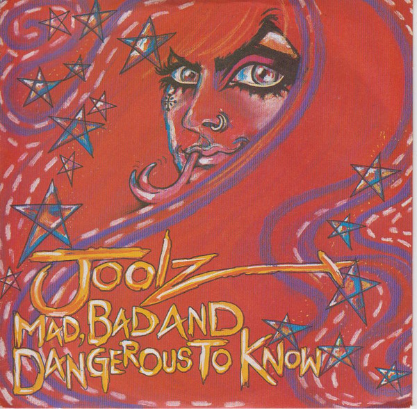 Mad, Bad And Dangerous To Know