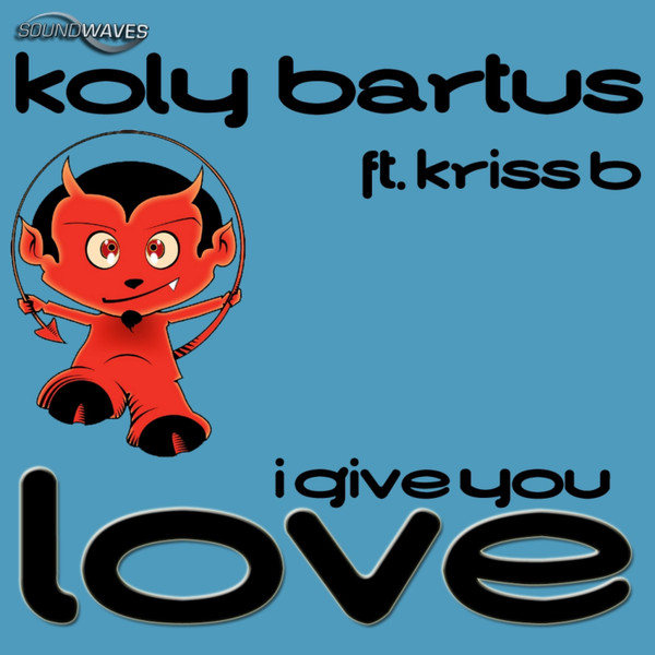 I Give You Love