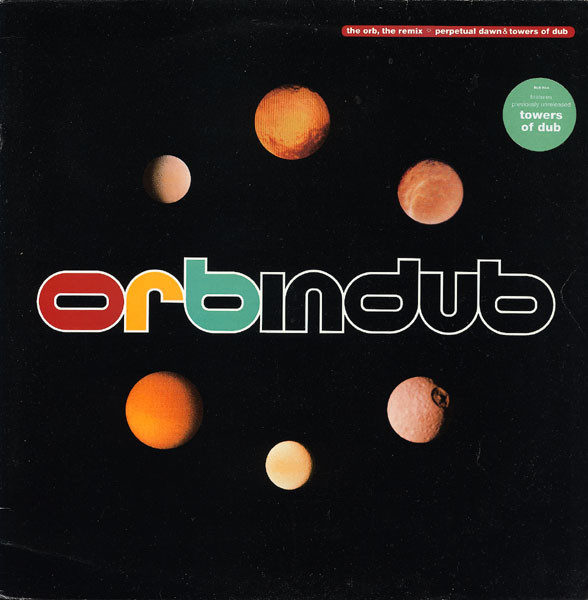 Orb In Dub (Perpetual Dawn & Towers Of Dub, The Remix)