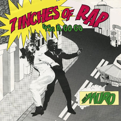 7Inches Of Rap 45s A Gogo