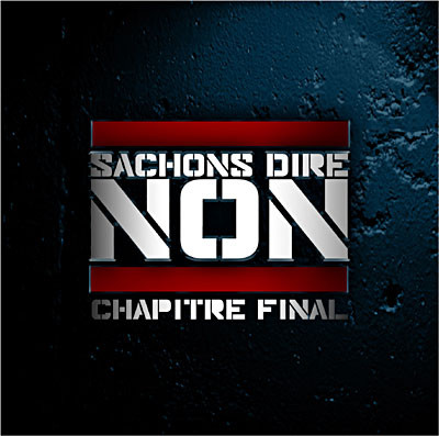 Sachons Dire Non Chapitre Final