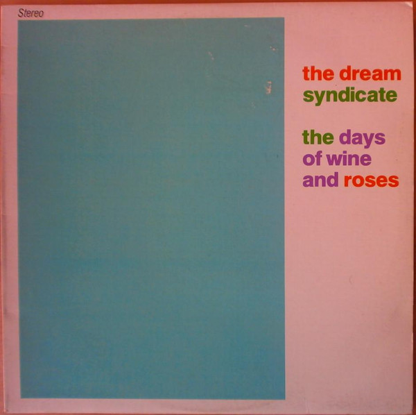 The Days Of Wine And Roses