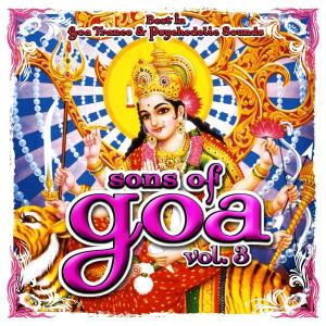 Sons Of Goa Vol. 3 (Best In Goa Trance & Psychedelic Sounds)