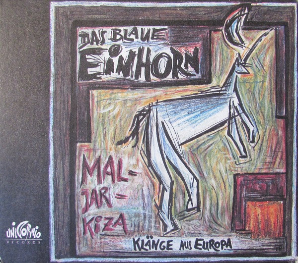 Maljarkiza - Klänge Aus Europa