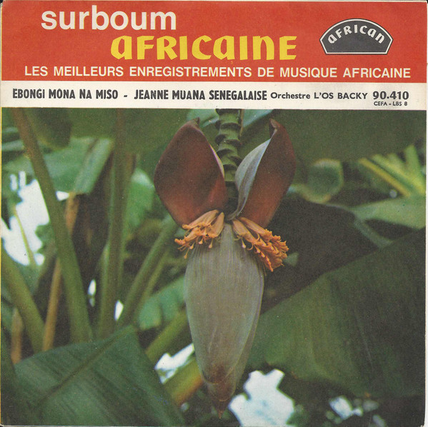 Ebongi Mona Na Miso / Jeanne Muana Senegalaise