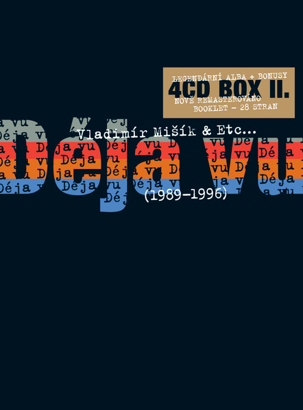 Déja Vu (1989-1996)