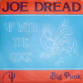 Up With The Cock / Big Punk