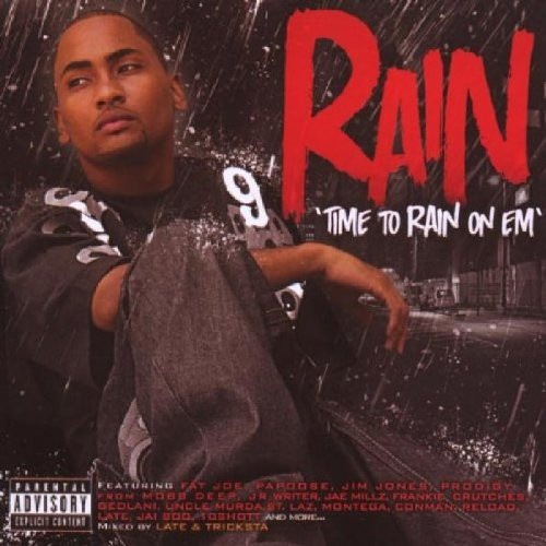 Time To Rain On Em