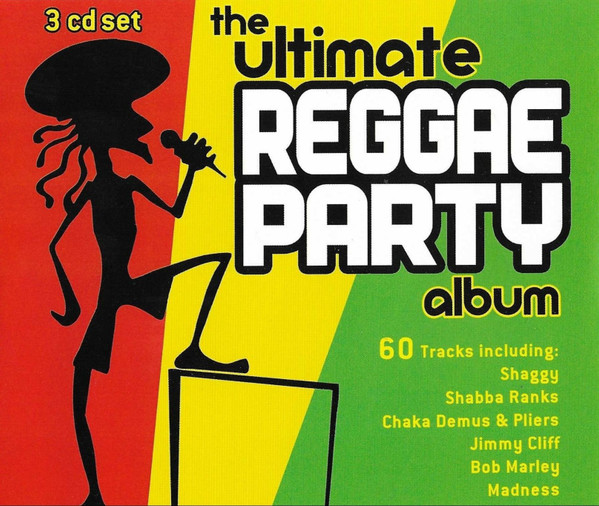 The Ultimate Reggae Party Album
