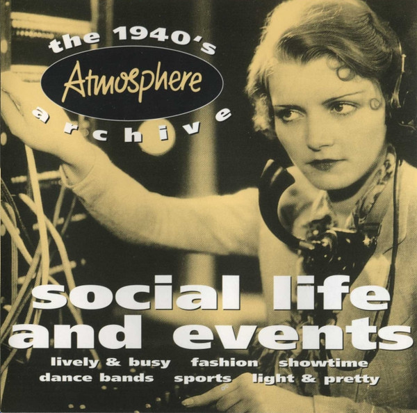 Social Life & Events / The 1940s Archive 