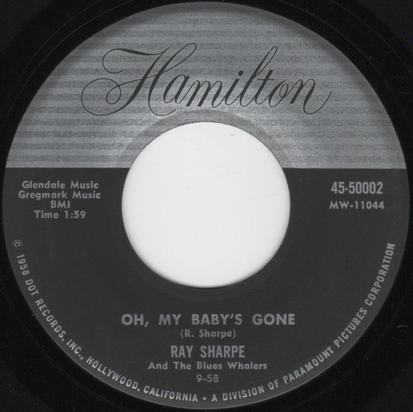 Oh, My Baby's Gone / That's The Way I Feel