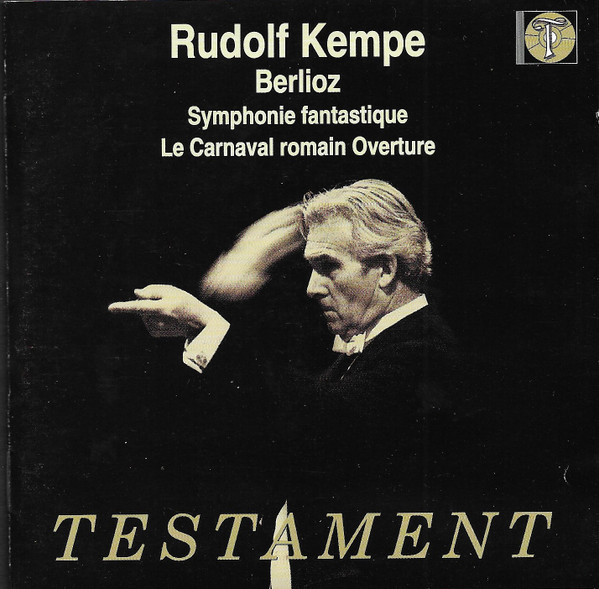 Berlioz - Symphonie Fantastique / Le Carnaval Romain Overture