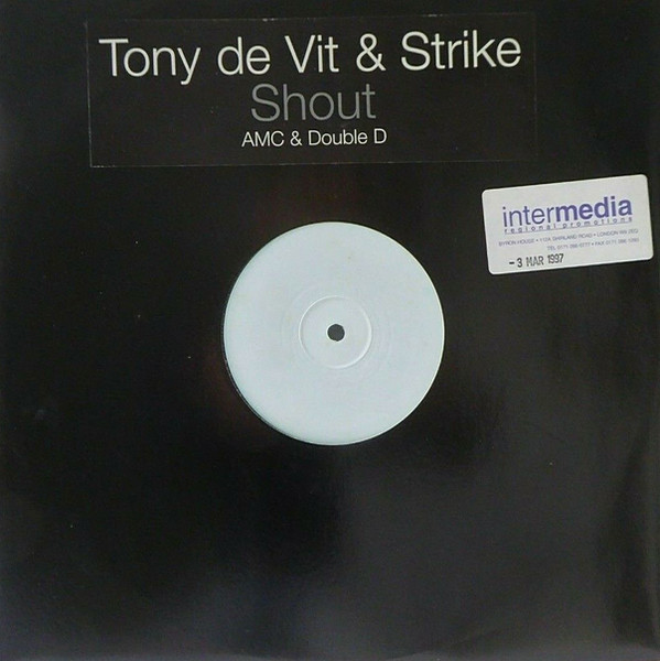Shout (Tony De Vit & Strike Mixes)