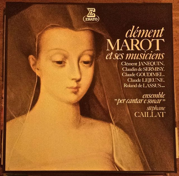 Clément Marot Et Ses Musiciens