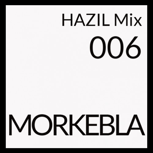 HAZIL Mix 006