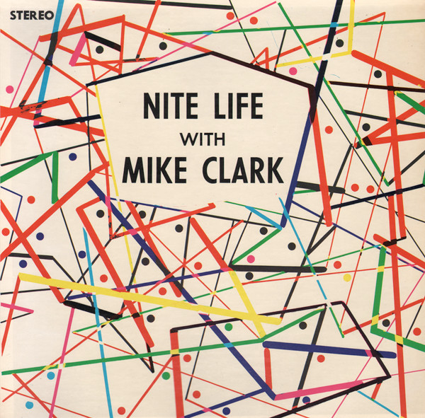 Nite Life With Mike Clark