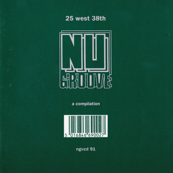 Nu Groove - 25 West 38th - A Compilation