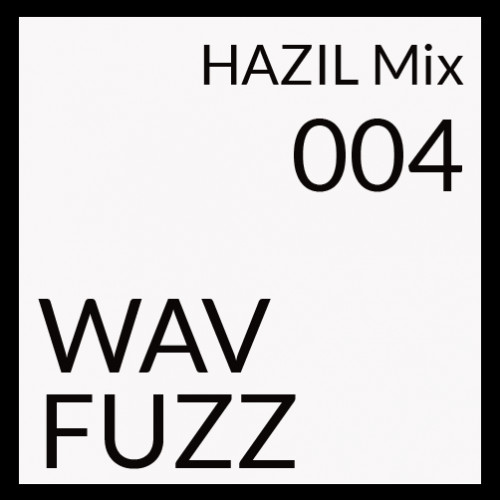 HAZIL Mix 004