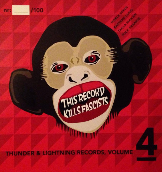 Thunder & Lightning Records Volume 4 - This Record Kills Fascists