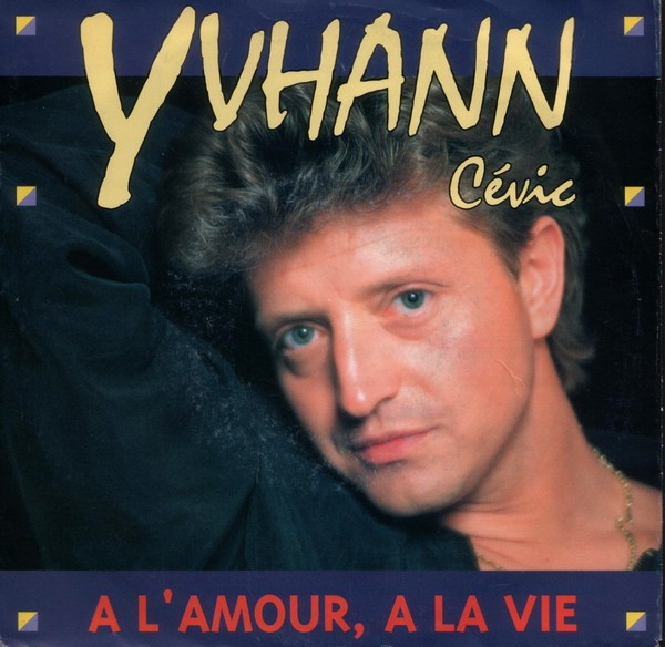 A L'amour, A La Vie