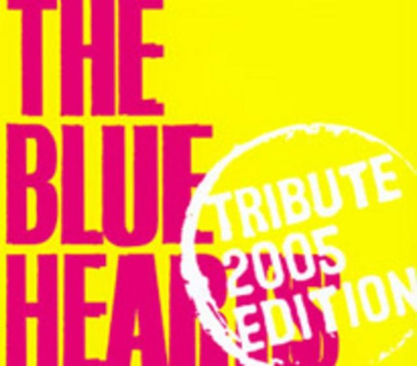 The Blue Hearts Tribute 2005 Edition