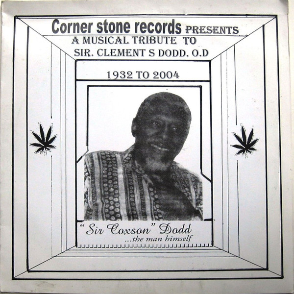 A Musical Tribute To Sir. Clement S Dodd. O.D
