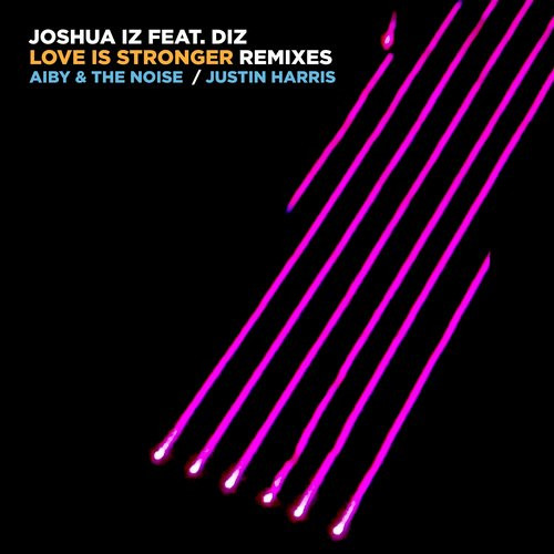 Love Is Stronger Remixes
