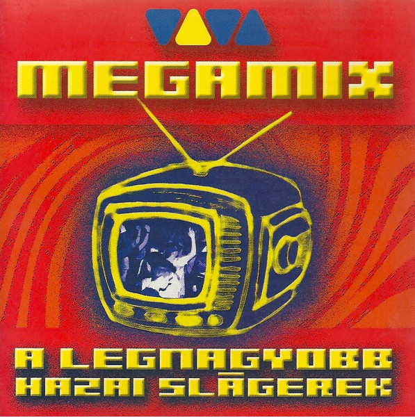 VIVA Megamix - A Legnagyobb Hazai Slágerek