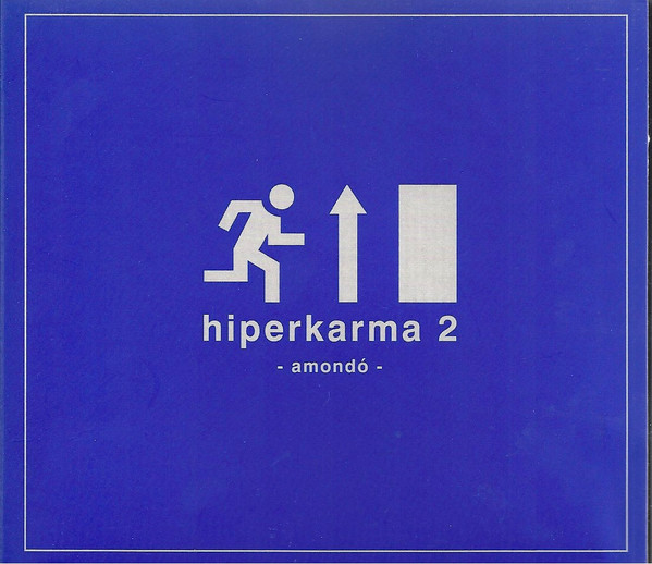 Hiperkarma 2 - Amondó