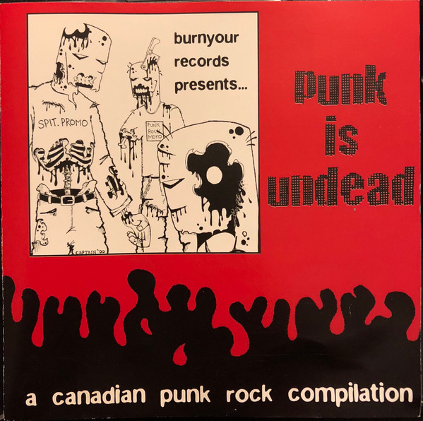 Punk Is Undead - A Canadian Punk Rock Compilation