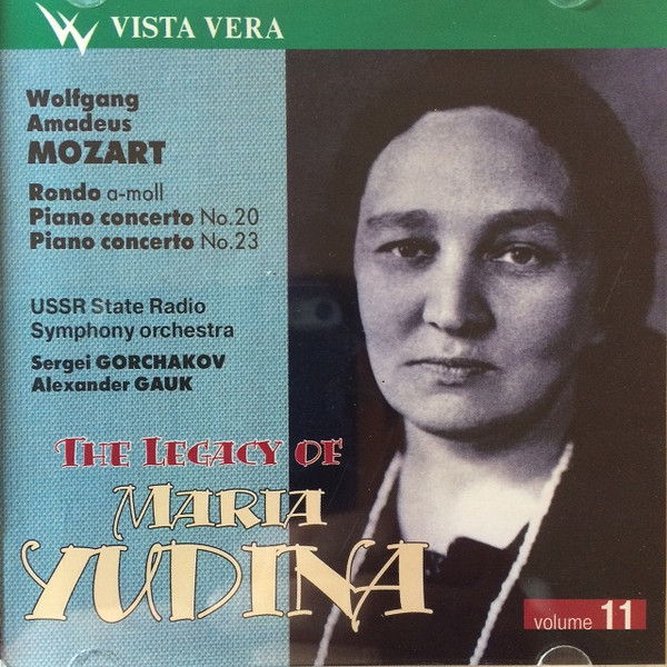 The Legacy Of Maria Yudina - Volume 11