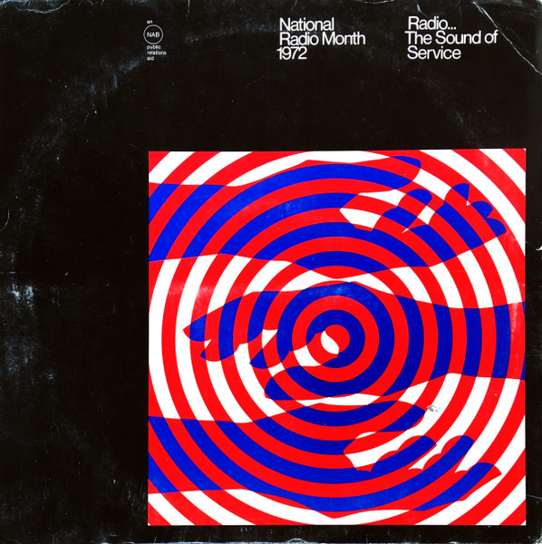 National Radio Month 1972 (Radio... The Sound Of Service)