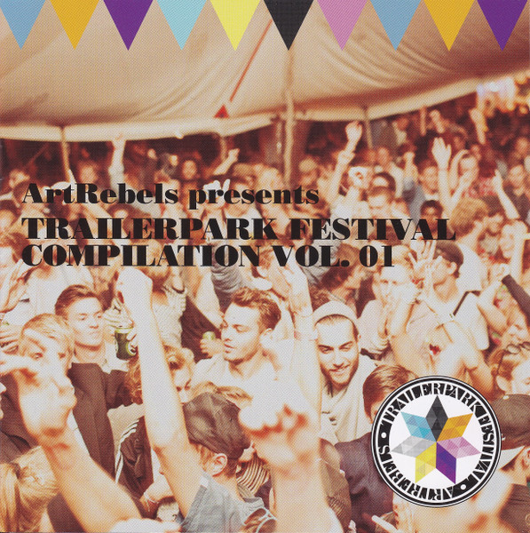 ArtRebels Presents Trailerpark Festival Compilation Vol. 01