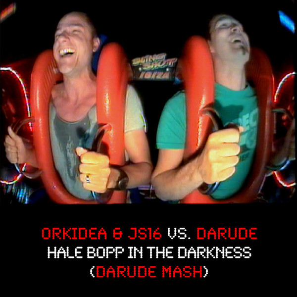 Hale Bopp In The Darkness (Darude Mash)