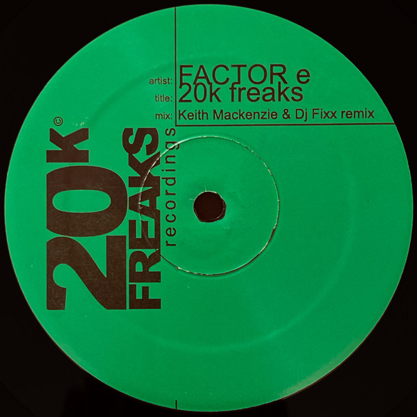20k Freaks (Keith Mackenzie & DJ Fixx Remix)