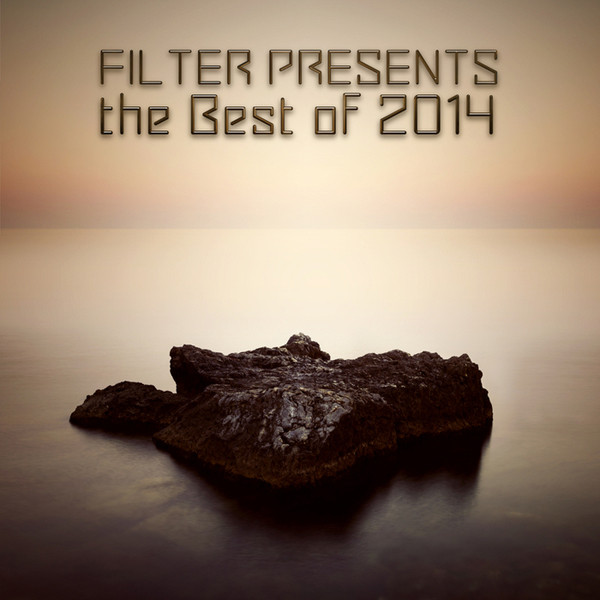 Filter Presents The Best Of 2014