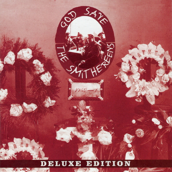 God Save The Smithereens (Deluxe Edition)