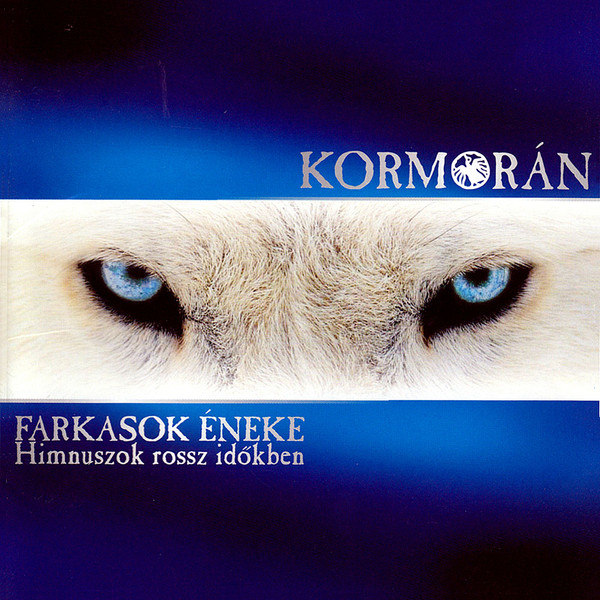 Farkasok Éneke - Himnuszok Rossz Időkben
