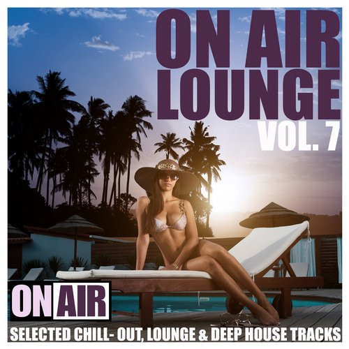 On Air Lounge Vol.7 