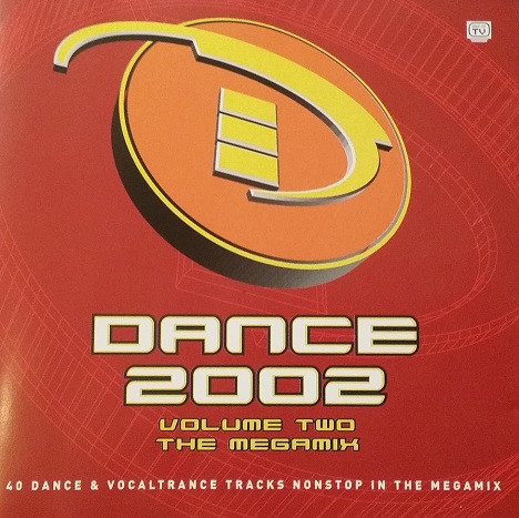 Dance 2002 Volume Two The Megamix