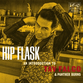 Hip Flask: An Introduction To Tav Falco & Panther Burns