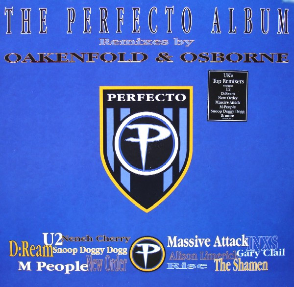 The Perfecto Album - Remixes By Oakenfold & Osborne