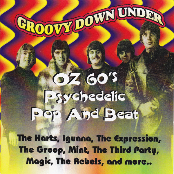 Groovy Down Under (OZ 60's Psychedelic Pop And Beat)