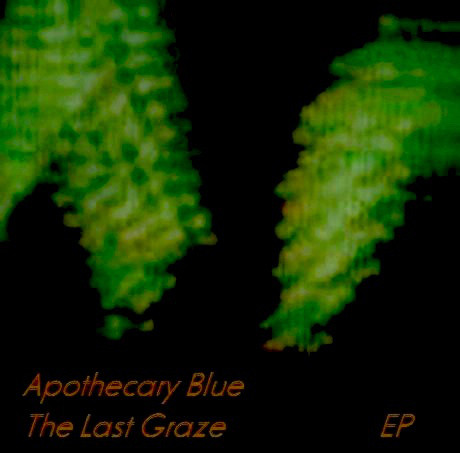 The Last Graze (and it was bloody awful) EP