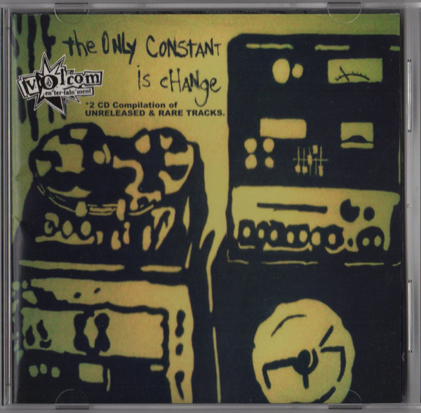 The Only Constant Is  Change