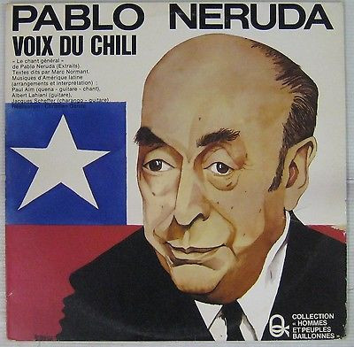 Voix Du Chili - Le Chant Général -